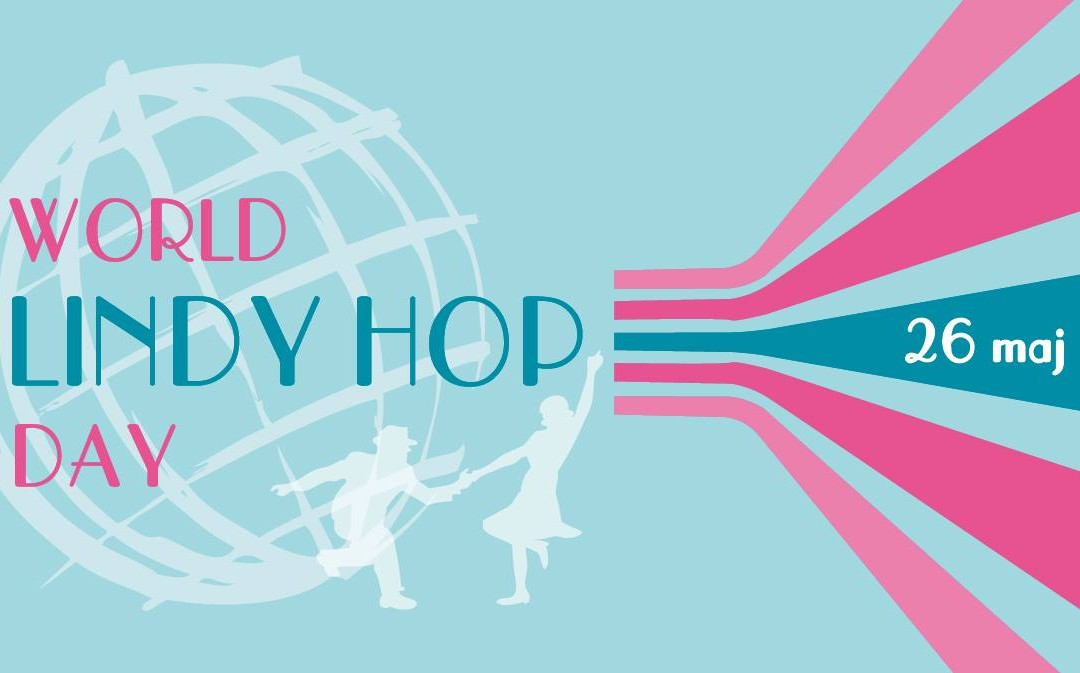 World Lindy Hop Day 26 maj i Norrköping